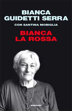 Copertina del libro Bianca la rossa di Bianca Guidetti Serra