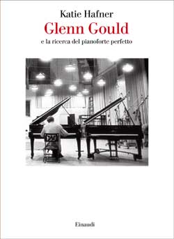 Copertina del libro Glenn Gould di Katie Hafner