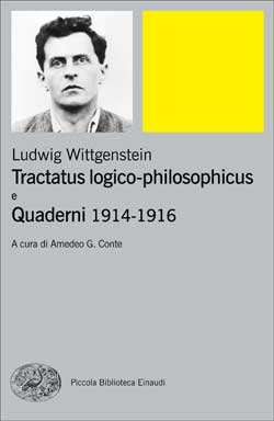 Copertina del libro Tractatus logico-philosophicus e Quaderni 1914 – 1916 di Ludwig Wittgenstein