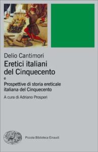 Copertina del libro Eretici italiani del Cinquecento di Delio Cantimori