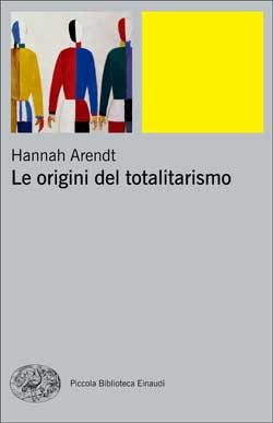 Copertina del libro Le origini del totalitarismo di Hannah Arendt