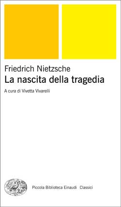 Copertina del libro La nascita della tragedia di Friedrich Nietzsche