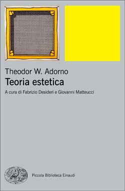 Copertina del libro Teoria estetica di Theodor W. Adorno