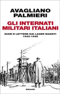 Copertina del libro Gli internati militari italiani di Mario Avagliano, Marco Palmieri