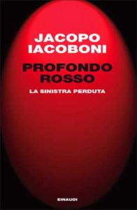 Copertina del libro Profondo rosso di Jacopo Iacoboni