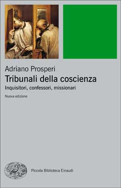 Copertina del libro Tribunali della coscienza di Adriano Prosperi