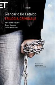 Copertina del libro Trilogia criminale di Giancarlo De Cataldo