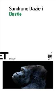 Copertina del libro Bestie di Sandrone Dazieri