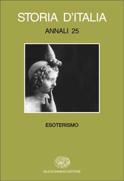 Copertina del libro Storia d’Italia. Annali 25. Esoterismo di VV.