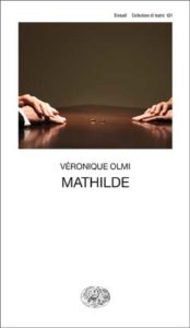 Copertina del libro Mathilde di Véronique Olmi