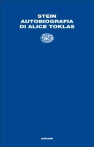 Copertina del libro Autobiografia di Alice Toklas di Gertrude Stein