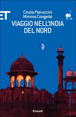 Copertina del libro Viaggio nell’India del Nord di Cinzia Pieruccini, Mimma Congedo