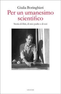 Copertina del libro Per un umanesimo scientifico di Giulia Boringhieri