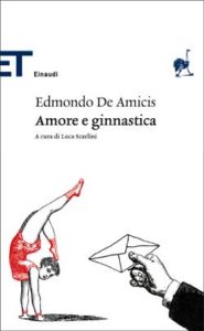 Copertina del libro Amore e ginnastica di Edmondo De Amicis