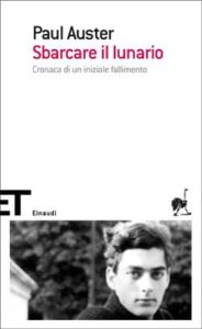 Copertina del libro Sbarcare il lunario di Paul Auster