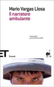 Copertina del libro Il narratore ambulante di Mario Vargas Llosa