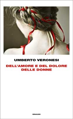Copertina del libro Dell’amore e del dolore delle donne di Umberto Veronesi