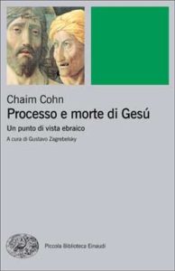 Copertina del libro Processo e morte di Gesù di Chaim Cohn