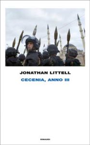 Copertina del libro Cecenia, anno III di Jonathan Littell