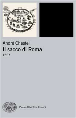 Copertina del libro Il sacco di Roma di André Chastel