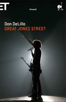 Copertina del libro Great Jones Street di Don DeLillo
