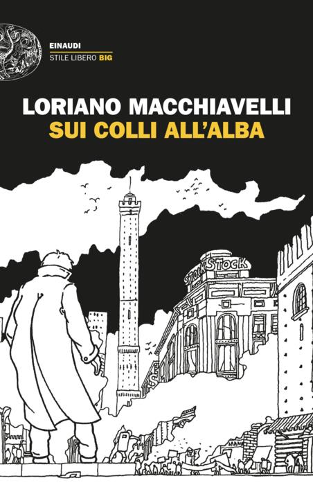 Copertina del libro Sui colli all’alba di Loriano Macchiavelli