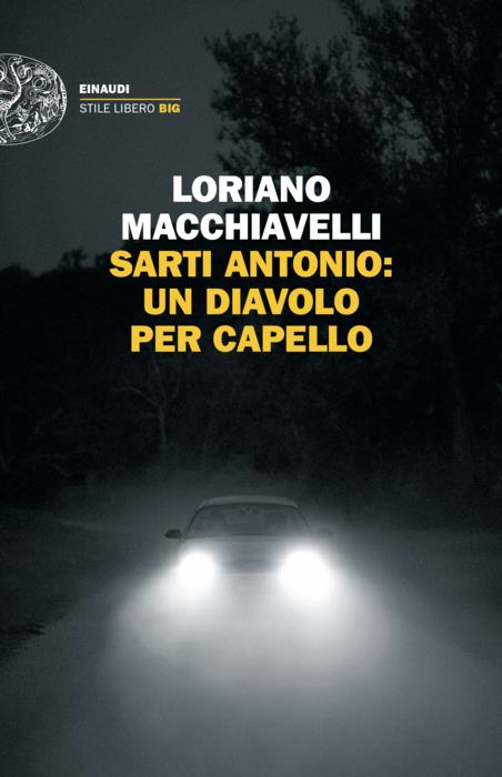 Copertina del libro Sarti Antonio: un diavolo per capello di Loriano Macchiavelli