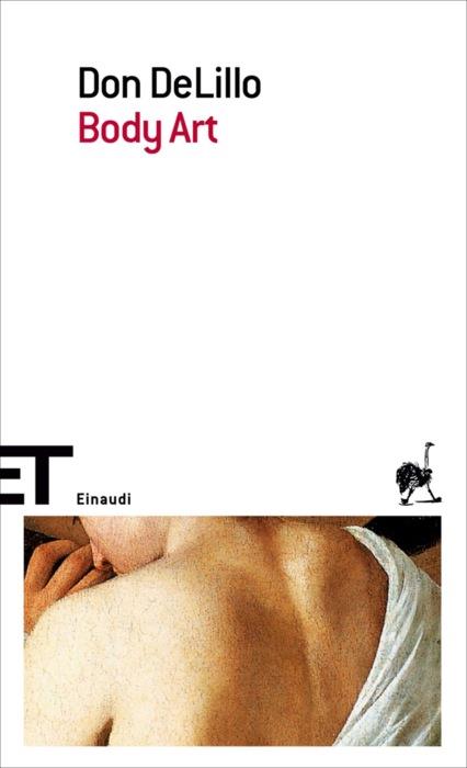 Copertina del libro Body Art di Don DeLillo