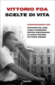 Copertina del libro Scelte di vita di Vittorio Foa