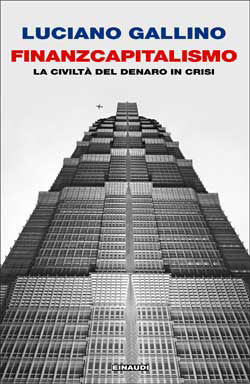Copertina del libro Finanzcapitalismo di Luciano Gallino