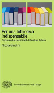 Copertina del libro Per una biblioteca indispensabile di Nicola Gardini