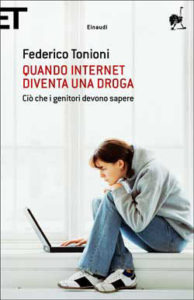 Copertina del libro Quando internet diventa una droga di Federico Tonioni