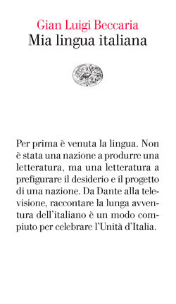Copertina del libro Mia lingua italiana di Gian Luigi Beccaria