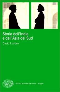 Copertina del libro Storia dell’India e dell’Asia del Sud di David Ludden