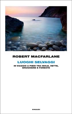 Copertina del libro Luoghi selvaggi di Robert Macfarlane