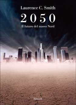Copertina del libro 2050 di Laurence C. Smith