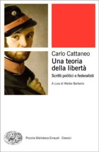 Copertina del libro Una teoria della libertà di Carlo Cattaneo