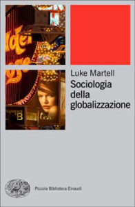 Copertina del libro Sociologia della globalizzazione di Luke Martell