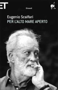 Copertina del libro Per l’alto mare aperto di Eugenio Scalfari