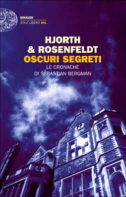 Copertina del libro Oscuri segreti di Hans Rosenfeldt, Michael Hjorth