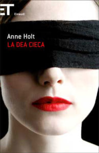 Copertina del libro La dea cieca di Anne Holt