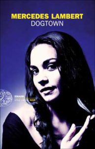 Copertina del libro Dogtown di Mercedes Lambert