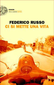 Copertina del libro Ci si mette una vita di Federico Russo