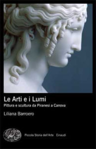 Copertina del libro Le arti e i Lumi di Liliana Barroero