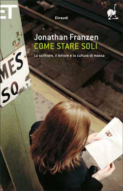 Copertina del libro Come stare soli di Jonathan Franzen