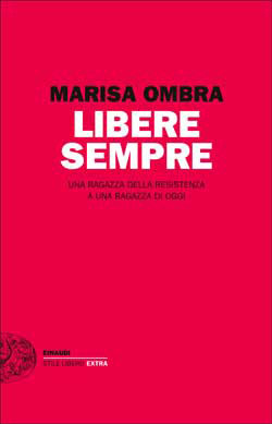 Copertina del libro Libere sempre di Marisa Ombra