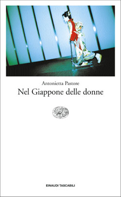 Copertina del libro Nel Giappone delle donne di Antonietta Pastore