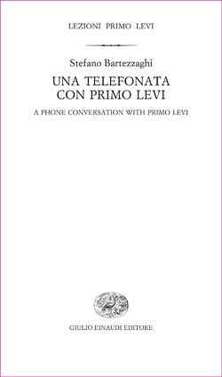 Copertina del libro Una telefonata con Primo Levi di Stefano Bartezzaghi