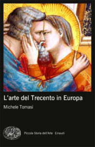 Copertina del libro L’arte del Trecento in Europa di Michele Tomasi