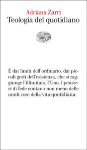 Copertina del libro Teologia del quotidiano di Adriana Zarri